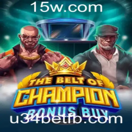 TheBeltOfChampionBonusBuy: Um Mergulho Profundo no Novo Jogo de Cassino da u34bet